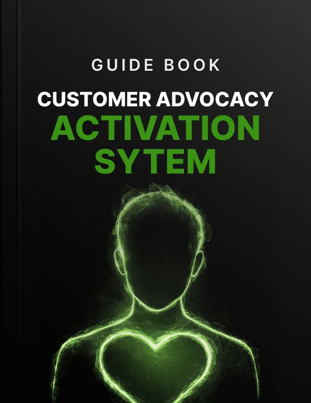 Customer Advocacy Activation System Guide